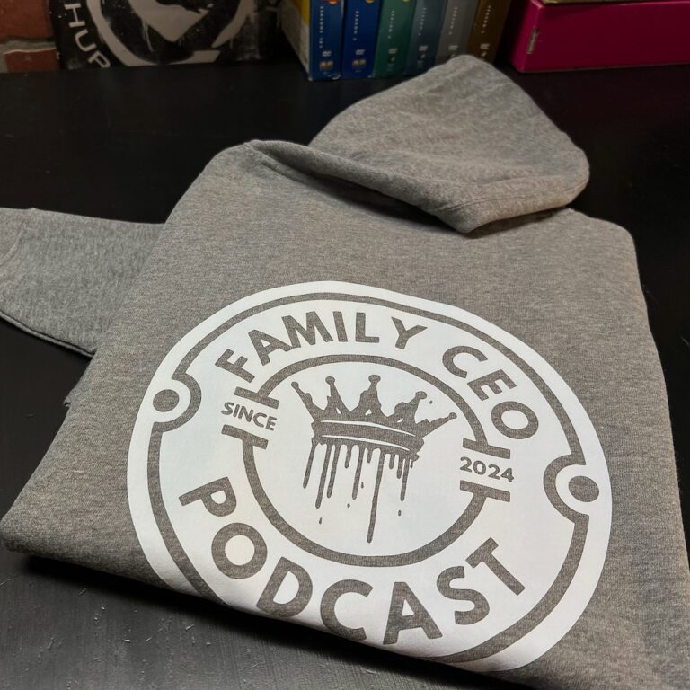 Hoodies for Family CEO Podcast